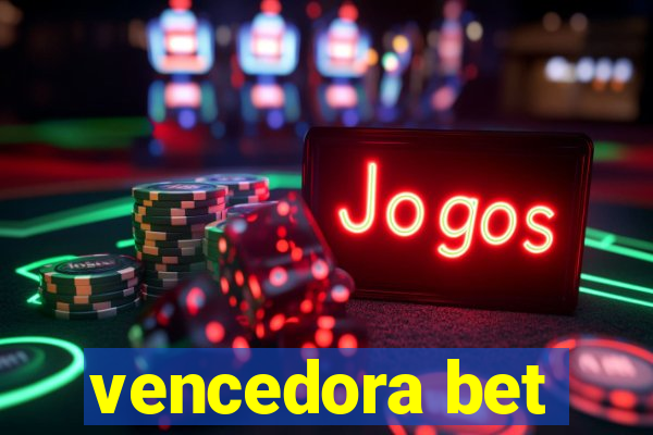 vencedora bet